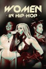 Watch Women in Hip-Hop Gomovies