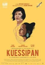 Watch Kuessipan Soap2day