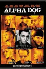 Watch Alpha Dog 2kmovies