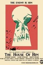 Watch The House of Him 2kmovies