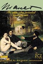 Watch Manet: The Man Who Invented Modern Art Goojara