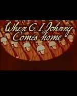Watch When G.I. Johnny Comes Home (Short 1945) M4ufree