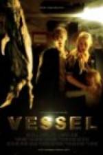 Watch Vessel Soap2day