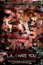 Watch LA I Hate You M4uhd
