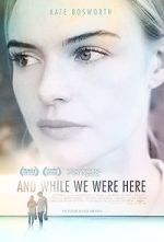 Watch And While We Were Here Movie4k