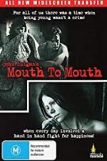 Watch Mouth to Mouth Goojara