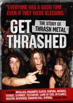 Watch Get Thrashed: The Story of Thrash Metal Fmovies