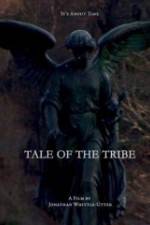 Watch Tale of the Tribe M4ufree