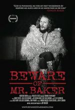 Watch Beware of Mr. Baker Gomovies