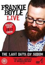 Watch Frankie Boyle Live - The Last Days of Sodom Gomovies