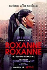 Watch Roxanne Roxanne M4ufree