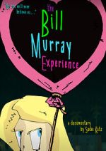 Watch The Bill Murray Experience Zoechip