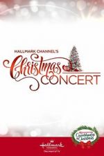 Watch Hallmark Channel\'s Christmas Concert (TV Special 2019) Moviesjoy