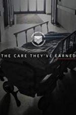 Watch The Care They\'ve Earned M4uhd