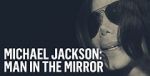 Watch Michael Jackson: Man in the Mirror Fmovies