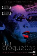 Watch Dzi Croquettes M4uhd