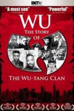 Watch Wu The Story of the Wu-Tang Clan 2kmovies