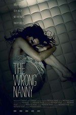 Watch The Wrong Nanny M4ufree