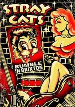 Watch Stray Cats: Rumble in Brixton 2kmovies
