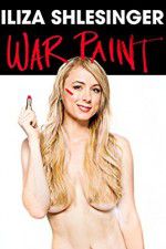 Watch Iliza Shlesinger: War Paint M4ufree