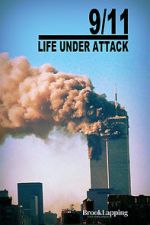 Watch 9/11: Life Under Attack Moviesjoy