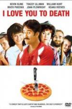 Watch I Love You to Death M4uhd