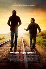 Watch Where Hope Grows 2kmovies