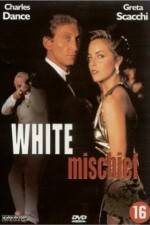 Watch White Mischief M4ufree