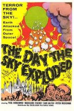 Watch The Day the Sky Exploded Zoechip