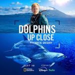 Watch Dolphins Up Close with Bertie Gregory (TV Special 2025) Movie4k