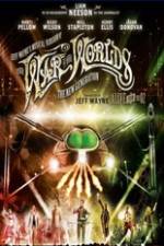 Watch Jeff Wayne's Musical Version of the War of the Worlds Alive on Stage! The New Generation Movie4k