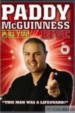 Watch Paddy Mcguiness: Plus You! Goojara