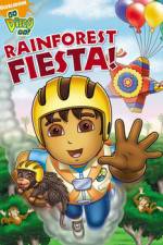 Watch Go Diego Go Rainforest Fiesta 2kmovies