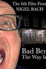 Watch Bad Ben: The Way In Zoechip