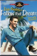 Watch Follow That Dream 2kmovies
