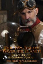 Watch Prof Tom Foolery Saves the Planet! Goojara