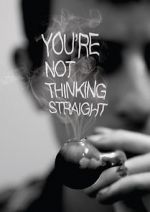 Watch You\'re Not Thinking Straight Moviesjoy