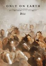 Watch Only on Earth 123movies