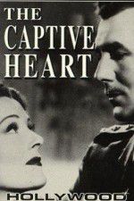 Watch The Captive Heart Goojara