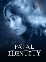 Watch Fatal Identity Zoechip