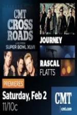 Watch CMT Crossroads Journey and Rascal Flatts Live from Superbowl XLVII Gomovies