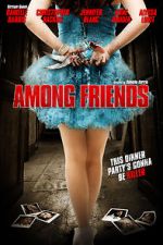 Watch Among Friends Gomovies