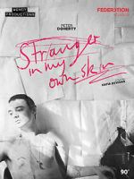Watch Stranger in My Own Skin Movies123