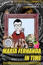 Watch Maria Fernanda in time (Short 2015) Gomovies