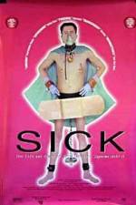 Watch Sick: The Life & Death of Bob Flanagan, Supermasochist 2kmovies
