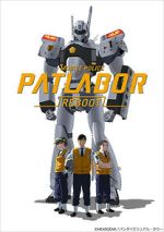 Watch Mobile Police Patlabor Reboot (Short 2016) Goojara
