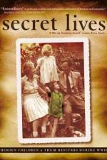 Watch Secret Lives Hidden Children and Their Rescuers During WWII Fmovies