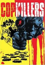 Watch Cop Killers Gomovies