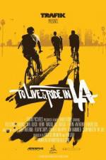 Watch To Live & Ride in L.A. Zoechip