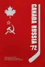 Watch Canada Russia '72 Goojara